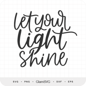 Let your Light Shine SVG